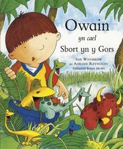 Owain yn cael sbort yn y gors