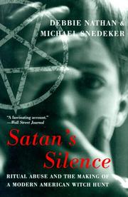 Cover of: Satan's Silence: Ritual Abuse and the Making of a Modern American Witch Hunt