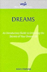 Dreams : an introductory guide to unlocking the secrets of your dream life