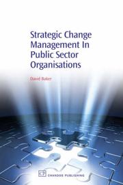 Strategic change management in public sector organisations.