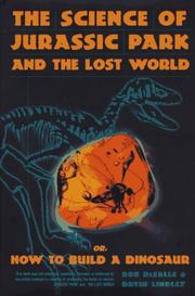 The science of Jurassic Park and the lost world, or, How to build a dinosaur