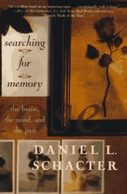 Cover of: Searching for Memory: The Brain, the Mind, and the Past