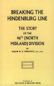 Breaking the Hindenburg Line : the story of the 46th (North Midland) Division