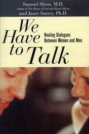 Cover of: We Have to Talk: Healing Dialogues Between Men and Women