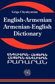 English  Armenian; Armenian English Dictionary by Grigo Chyukyurian