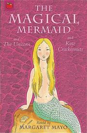The magical mermaid ; Kate Crackernuts