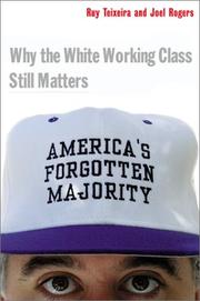 Cover of: America's Forgotten Majority: Why the White Working Class Still Matters