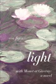Cover of: Light: With Monet at Giverny: A Novel