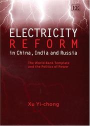 Cover of: Electricity Reform in China, India and Russia: The World Bank Template and the Politics of Power