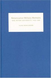 Cover of: Renaissance Military Memoirs: War, History and Identity, 1450-1600 (Warfare in History) (Warfare in History)