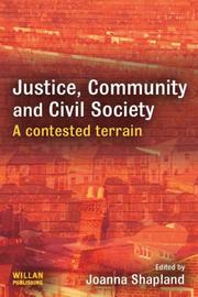 Cover of: Justice, Community and Civil Society: A Contested Terrain