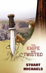 Cover of: The Knife was Twisted