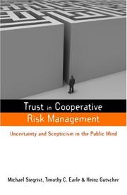 Trust in cooperative risk management : uncertainty and scepticism in the public mind