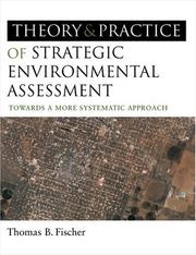 The theory and practice of strategic environmental assessment : towards a more systematic approach