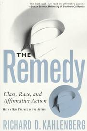 The Remedy by Richard D. Kahlenberg