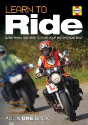 Learn to ride : everything you need to pass your motorcycle test