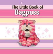 The little book of Bagpuss : based on the Bagpuss films