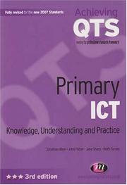 Cover of: Primary ICT: Knowledge, Understanding and Practice (Achieving Qts)