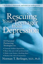 Cover of: Rescuing Your Teenager from Depression by Norman T. Berlinger