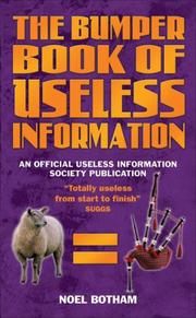 The bumper book of useless information : an official Useless Information Society publication