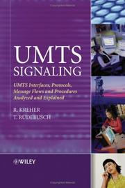 Cover of: UMTS signalling: UMTS interfaces, protocols, message flows and procedures analyzed and explained