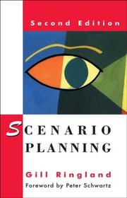 Scenario planning : managing for the future