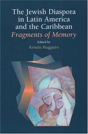 Cover of: The Jewish Diaspora In Latin America And The Caribbean: Fragments Of Memory