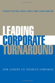 Leading corporate turnaround : how leaders fix troubled companies