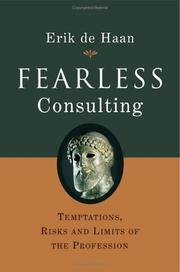 Cover of: Fearless consulting: temptations, risks, and limits of the profession