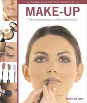 Cover of: New Holland Professional: Make-Up: The Complete Guide to Professional Results (New Holland Professional)