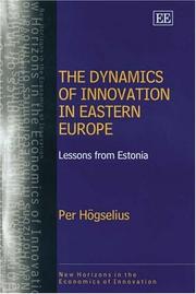 The dynamics of innovation in Eastern Europe : lessons from Estonia