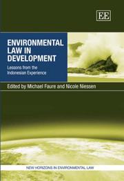 Cover of: Environmental Law in Development: Lessons from the Indonesian Experience (New Horizons in Environmental Law Series)