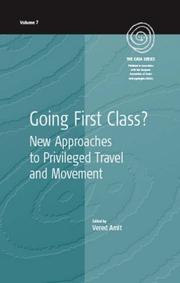 Cover of: Going First Class?: New Approaches to Privileged Travel and Movement (EASA)