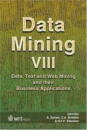 Data mining VIII : data, text and web mining and their business applications