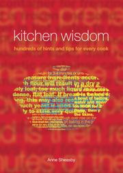 Cover of: Kitchen Wisdom: Hundreds of Hints and Tips for Every Cook