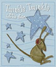 Cover of: Twinkle, Twinkle, Little Star by Kate Toms