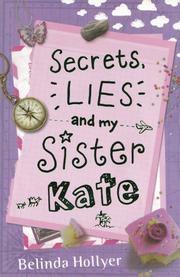 Secrets, lies and my sister Kate