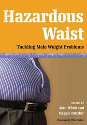 Cover of: Hazardous Waist: Tackling Male Weight Problems