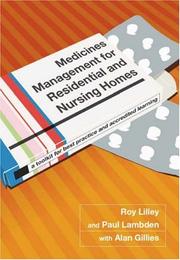 Medicines management for residential and nursing homes : a toolkit for best practice and accredited learning