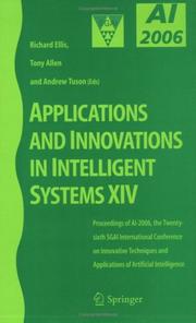 Applications and innovations in intelligent systems XIV : proceedings of AI-2006, the Twenty-Sixth SGAI International Conference on Innovative Techniques and Applications of Artificial Intelligence