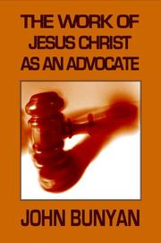 Cover of: The Work of Jesus Christ as an Advocate (Puritan Classics)