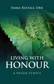 Cover of: Living With Honour: A Pagan Ethics