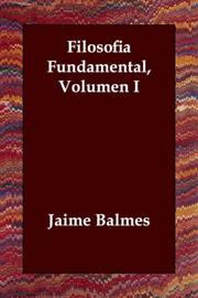 Cover of: Filosofia Fundamental, Volumen I
