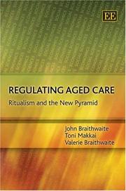 Cover of: Regulating Aged Care: Ritualism and the New Pyramid