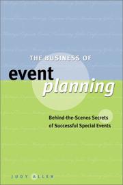 Cover of: The business of event planning: behind-the-scenes secrets of successful special events