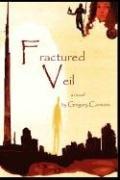 Cover of: Fractured Veil | Gregory Connors