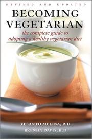 Becoming vegetarian by Vesanto Melina