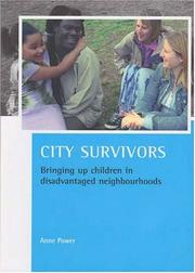 City survivors : bringing up children in disadvantaged neighbourhoods