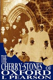 The cherry-stones of Oxford : or impressions of Oxford time : a novel