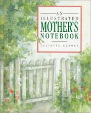 Cover of: An Illustrated Mother's Notebook (Illustrated Notebooks) by 